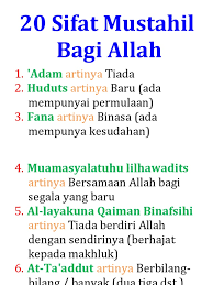 Sama dengan sifat wajibnya, maka sifat mustahil bagi allah swt juga ada duapuluh (20) macam. 20 Sifat Mustahil Bagi Allah