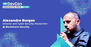 Born alexandre borges corrêa on 23rd february. Interview With Alexandre Borges Director And Cyber Security Researcher Blackstorm Security And Speaker Cybersecurity Week Powered By Devcon Live Devtalks