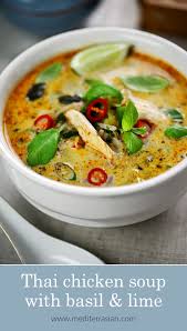 Thai Chicken Soup With Basil And Lime Soup Recipes Thai Chicken Soup Recipes