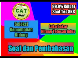 1 luka bakar ( combustio ) oleh : Soal Skb Perawat Luas Derajat Luka Bakar Dan Tetesan Infus Youtube