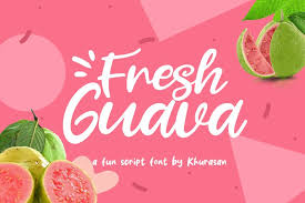 Рукописные шрифты handwritten, script fonts. Fresh Guava Font