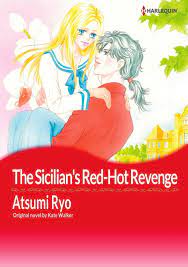 THE SICILIAN'S RED-HOT REVENGE Manga eBook by ATSUMI RYO - EPUB Book |  Rakuten Kobo United States