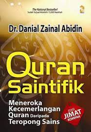 Beliau merupakan anak kedua kepada hj. Quran Saintifik Meneroka Kecemerlangan Quran Daripada Teropong Sains Danial Zainal Abidin Pts Publications 978 967 411 039 0 E Sentral Ebook Portal