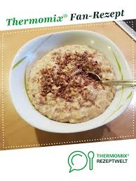 Energielieferndes Fruhstucks Porridge Rezept Rezepte Thermomix Rezepte Thermomix