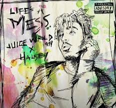 Juice wrld hd wallpapers hip hop music theme. Life S A Mess Juice Wrld X Halsey Lyrical Lemonade