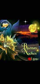 Pin De A G En Buenas Noches Mensajes De Buenas Noches Buenas Noches Frases Frases Bonitas De Motivacion
