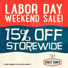 Last Chance To Take Advantage Of The Coast Sonic Labor Day Weekend Sale Ends Tonight At Midnight Save 15 No Code Weekend Sale Labour Day Weekend How To Apply
