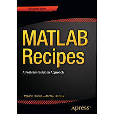 Matlab Recipes A Problem Solution Approach Paperback Walmart Com In 2020 Problem And Solution Free Ebooks Download Solutions