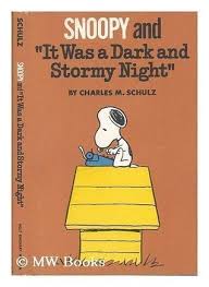 Download as docx, pdf, txt or read online from scribd. Snoopy And It Was A Dark And Stormy Night By Charles M Schulz