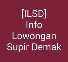 Mengemudikan kendaraan jenis truk wb/trailer dan atau fuso penempatan mojokerto faham rute jalan pulau jawa, bali dan sumatra. Info Lowongan Supir Demak Ilsd Home Facebook