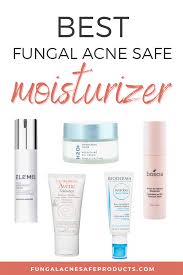 Maka dari itu, cara menghilangkan fungal acne dengan tepat perlu dilakukan bagi anda yang memiliki jerawat tak biasa ini. Best Fungal Acne Safe Moisturizer In 2021 Moisturizer Acne Cream Acne Skincare Routine