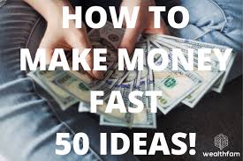 But if you save up and buy it for yourself then you are solid. How To Make Quick Cash 50 Ways To Make Money Fast Wealthfam