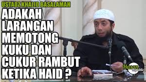 Dalam sebuah hadis a'isyah disebutkan jika pada saat aisyah ikut haji bersama nabi shallallahu 'alaihi wa sallam dan sesudah. Adakah Larangan Memotong Kuku Ketika Haid Ustadz Khalid Basalamah Youtube