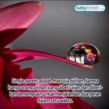 Jika Anda Seorang Single Parent Anda Adalah Seseorang Yang Spesial Babylonish Kata Kata Motivasi Kata Kata Beautiful
