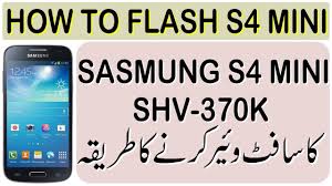How To Flash Samsung Galaxy S4 Mini Shv 370k With Odin By Gulzo Samsung Galaxy S4 Mini Galaxy S4 Mini Samsung Galaxy S4