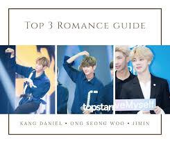 Ong seong woo;ong sung woo;name: Kang Daniel Ong Seong Woo Of Wanna One Has Been Chosen As Top 3 Of Romance Guides Wanna One ì›Œë„ˆì› Amino