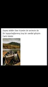 Disina Atildim Ben Huznun De Sevincin De Bir Kiyiya Atilmis Bos Bir Sandal Gibiyim Cahit Kulebi Sevinc Hayat Hayaller