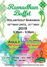 Konsep & menu berbuka puasa buffet 2019. Ramadhan Buffet By Mas Awana Services Kelab Golf Sarawak Kgs Facebook