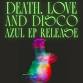 Azul Zapata: Death, Love, and Disco EP Release Show event image