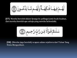 Surat ini termasuk ke dalam surat makiyyah dan berisi tentang akidah dan keimanan. Keutamaan Surah Yasin Ayat 58 Kumpulan Contoh Soal 6