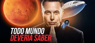 Elon Musk revela seus planos para o futuro da humanidade e Marte