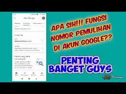 Mengenal fungsi google play service, apa efeknya jika dinonaktifkan? Fungsi Dan Cara Memasukkan Nomor Pemulihan Di Akun Googlle Ii Gemar Berkarya Youtube
