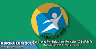 Sahabat silabus.org download rpp silabus k13, pengertian kurikulum secara umum merupakan seperangkat peraturan yang dijadikan pedoman untuk kegiatan belajar mengajar. Perangkat Pembelajaran Ipa Kelas 9 K13 2021 2022 Lengkap
