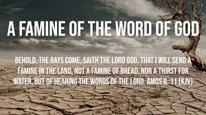 A Famine of the Word of God (Part 3) - YouTube