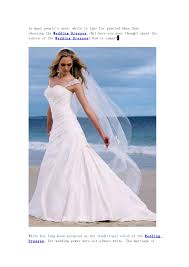 However, brides have not always worn white on their wedding day and the tradition is much more recent than some may realize. The Long History Of The White Wedding Dresses