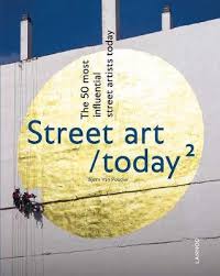 In this 400+ page gallery of graffiti you'll find dozens of artists featuring their incredible work from across. Street Art Today Ii By Bjorn Van Poucke Waterstones