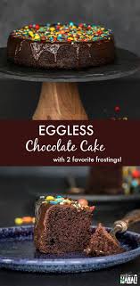 Soft And Moist Eggless Chocolate Cake Makes The Perfect Cake For Just About Any Celebration This Ea Eggless Chocolate Cake Eggless Desserts Homemade Chocolate