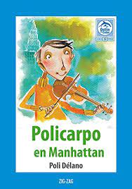 —bem, policarpo, eu não quero contrariar você; Policarpo En Manhattan Spanish Edition Ebook Poli Delano Amazon De Kindle Shop