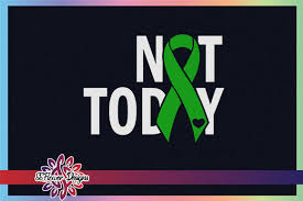 Find the perfect mental health green ribbon stock photos and editorial news pictures from getty images. Not Today Green Ribbon Mental Health Graphic By Ssflower Creative Fabrica