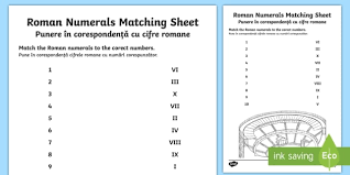 The romans used letters of the alphabet. Roman Numerals And Numbers To 10 Matching Worksheet Worksheet