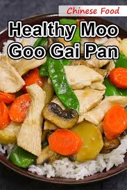 Healthy Moo Goo Gai Pan Chinese Chicken And Vegetable Stir Fry In 2020 Healthy Chinese Recipes Chicken Dishes Recipes Healthy Vegetable Recipes