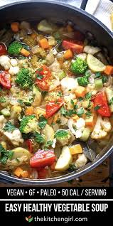 Easy Healthy Vegetable Soup Vegetable Soup Healthy Vegetable Soup Recipes Healthy Vegetables