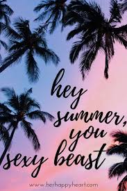 Quotes about first day of june 17 quotes. 7 Free Summer Printables That Will Give You All The Good Summer Vibes