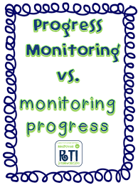 Progress Monitoring Vs Monitoring Progress Hello Literacy