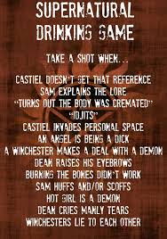 Pin By Samantha Pillars On Supernatural Supernatural Drinking Game Drinking Games Movie Drinking Games