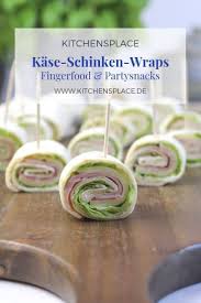 Kase Schinken Wraps Kitchensplace Rezept Fingerfood Rezepte Snacks Fur Party Fingerfood