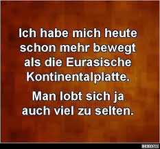 Ich Habe Mich Heute Schon Mehr Bewegt Lustige Bilder Spruche Witze Echt Lustig