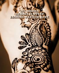 Get directions, reviews and information for vani's henna tattoo in los angeles, ca. My Henna Mehndi Tattoo Designs Sketch Book Henna Tattoo Hand Foot Template Pages To Brainstorm Henna Tattoo Ideas Practice Mehndi Designs Paperback Children S Book World