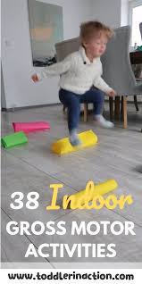38 Indoor Gross Motor Activities For Toddlers Who Don T Sleep Well Toddler Ac In 2020 Physical Activities For Toddlers Toddler Activities Fun Activities For Toddlers