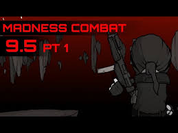 We did not find results for: Madness Combat 9 5 Part 1 Youtube