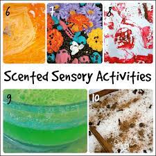 So, even in my early. 15 Scent Sational Sensory Activities For Kids Fun A Day