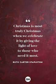 May you find great value in these christmas quotes and sayings. 75 Best Christmas Quotes Of All Time Festive Holiday Sayings