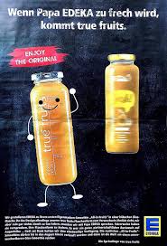 California fruits true to name : Eydigga So Stankert True Fruits Gegen Edeka W V