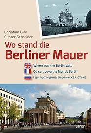 28 jahre lang hielt die mauer, die bald darauf entstand. Wo Stand Die Berliner Mauer Bahr Christian Schneider Gunter Amazon De Bucher