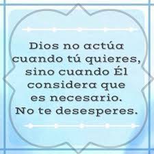 El Tiempo De Dios Es Perfecto Frases Espirituales Confia En Dios Mensaje De Dios