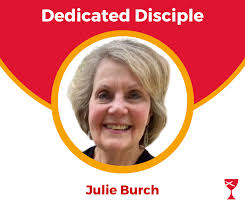 Dedicated Disciple Julie Burch